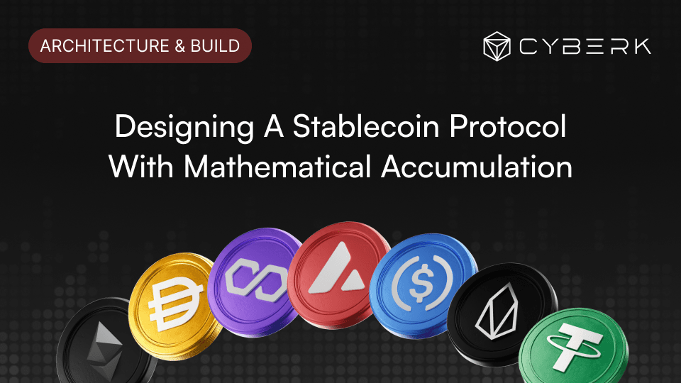 Designing a Stablecoin Protocol with Mathematical Accumulation on EVM